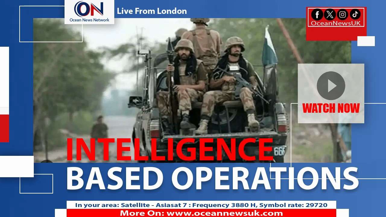 Pakistan’s security forces conducted multiple intelligence-based operations