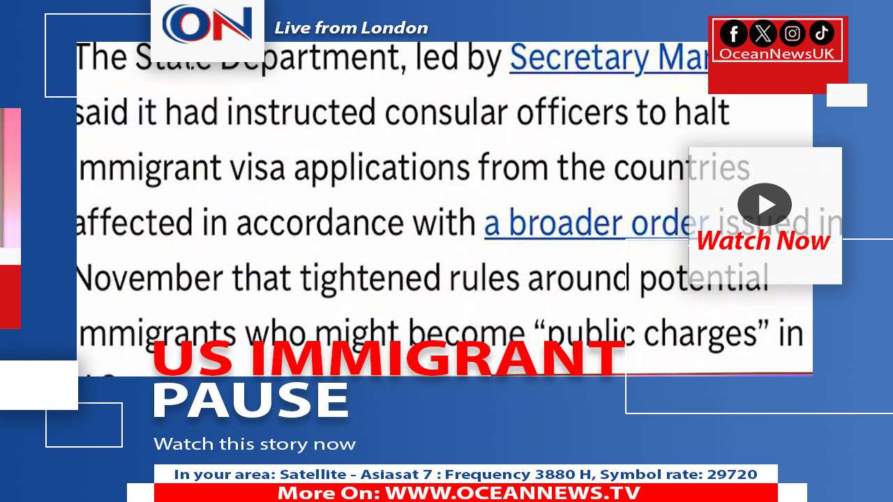 US will suspend immigrant visa processing for applicants from 75 countries