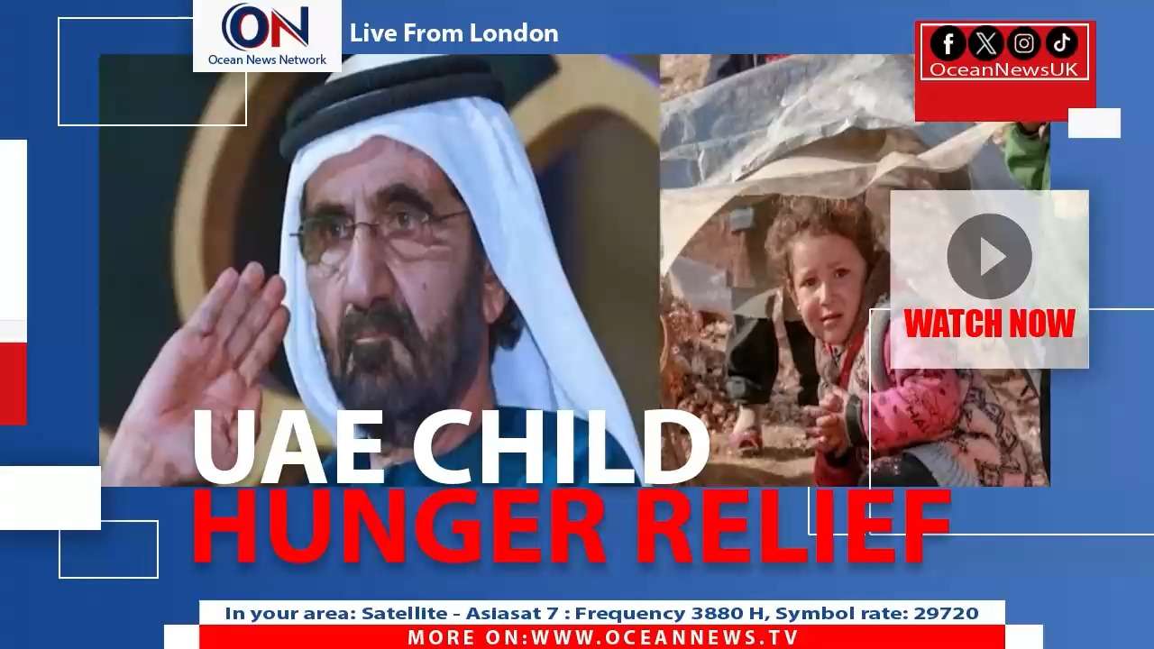 UAE Launches AED 1 Billion ‘Edge of Life’ Campaign to Fight Global Child Hunger
